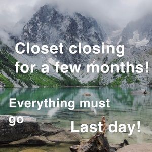Closet closing, last day READ BELOW